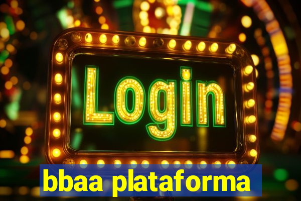 bbaa plataforma